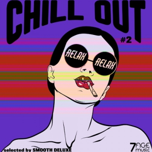 VA - Chill Out Relax Relax, Vol. 2 [Selected by Smooth Deluxe]