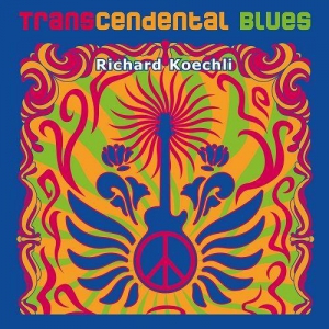 Richard Koechli - Transcendental Blues