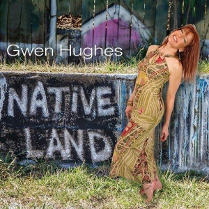Gwen Hughes - Native Land