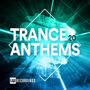 VA - Trance Anthems Vol. 20