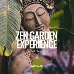 VA - Zen Garden Experience: Chillout Your Mind