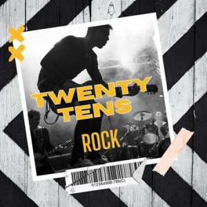 VA - Twenty Tens Rock