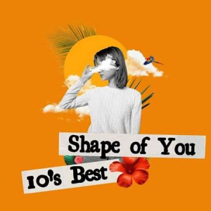 VA - Shape of You - 10's Best