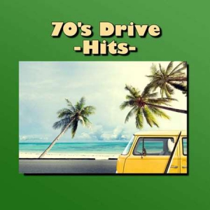 VA - 70's Drive - Hits -