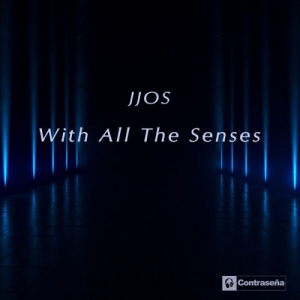 Jjos - With All The Senses