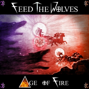 Feed The Wolves - Age Of Fire