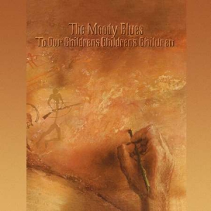 The Moody Blues - To Our Childrens Childrens Children [50th Anniversary Edition]