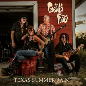 Gypsies And Fools - Texas Summer Rain