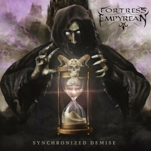 Fortress Of Empyrean - Synchronized Demise