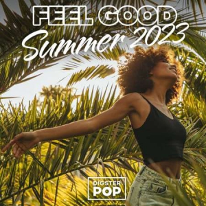 VA - Feel Good Summer 2023 by Digster Pop