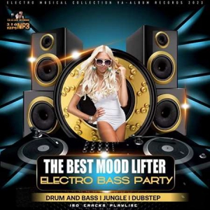 VA - The Best Mood Lifter: Electro Bass Party