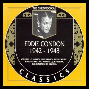 Eddie Condon - 1942 - 1943