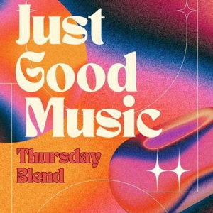 VA - Just Good Music - Thursday Blend