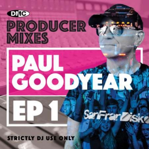 VA - DMC Producer Mixes Paul Goodyear EP1