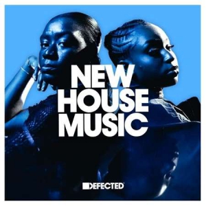 VA - Defected New House Music 26-May
