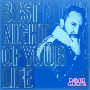 David Guetta - Best Night of Your Life [EP]