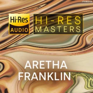 Aretha Franklin - Hi-Res Masters: Aretha Franklin
