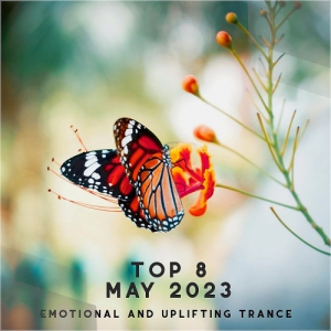VA - Top 8 May 2023 Emotional And Uplifting Trance