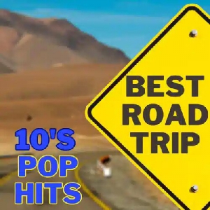 VA - Best Road Trip 10's Pop Hits