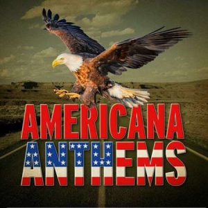 VA - Americana Anthems