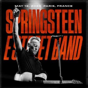 Bruce Springsteen & The E Street Band - 2023-05-13 Paris La Defense Arena, Paris, FRA