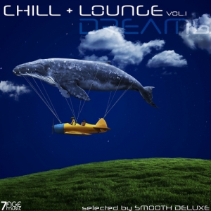 VA - Chill & Lounge Dreams, Vol. 1