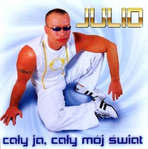 Julio - Caly ja caly moj swiat