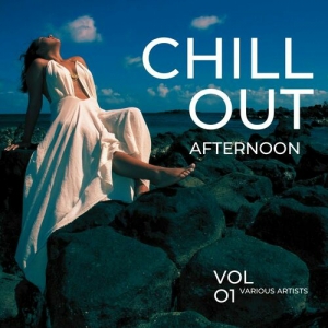 VA - Chill Out Afternoon, Vol. 1