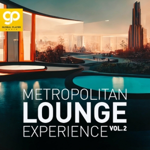 VA - Metropolitan Lounge Experience, Vol.2