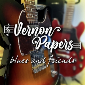 Vernon Papers - Blues and Friends