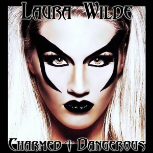 Laura Wilde - Charmed and Dangerous