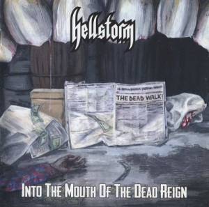 Hellstorm - Into the Mouth of the Dead Reign