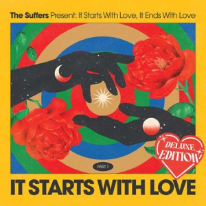 The Suffers - It Starts with Love