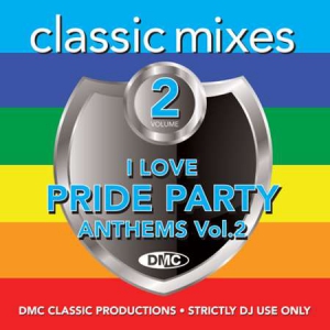 VA - DMC Classic Mixes I Love Pride Party Vol. 2