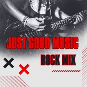 VA - Just Good Music: Rock Mix