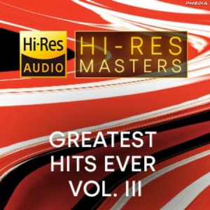 VA - Hi-Res Masters Greatest Hits Ever Vol. III