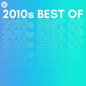VA - 2010s Best of by uDiscover