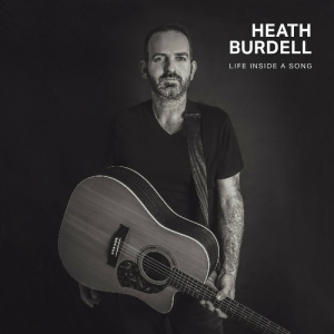 Heath Burdell - Life Inside A Song