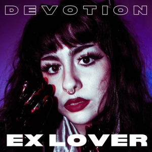 Ex Lover - Devotion