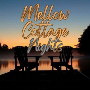 VA - Mellow Cottage Nights