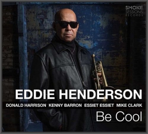 Eddie Henderson - Be Cool