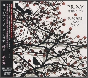 European Jazz Trio - Pray: Spring Sea