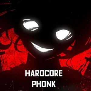 VA - Hardcore Phonk