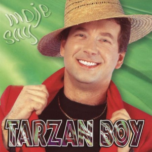 Tarzan Boy - Moje Sny