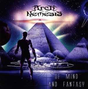 Arch Nemesis - Of Mind and Fantasy