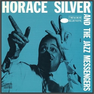 Horace Silver - And The Jazz Messengers