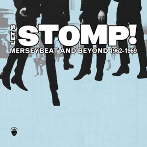 VA - Let's Stomp! Merseybeat And Beyond 1962-1969