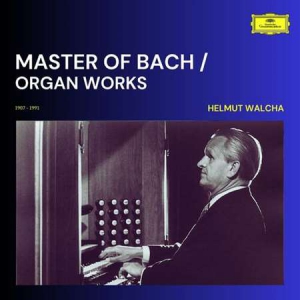 Helmut Walcha - Master of Bach / Organ Works