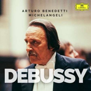 Arturo Benedetti Michelangeli - The Debussy Album