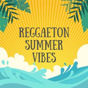 VA - Reggaeton Summer Vibes